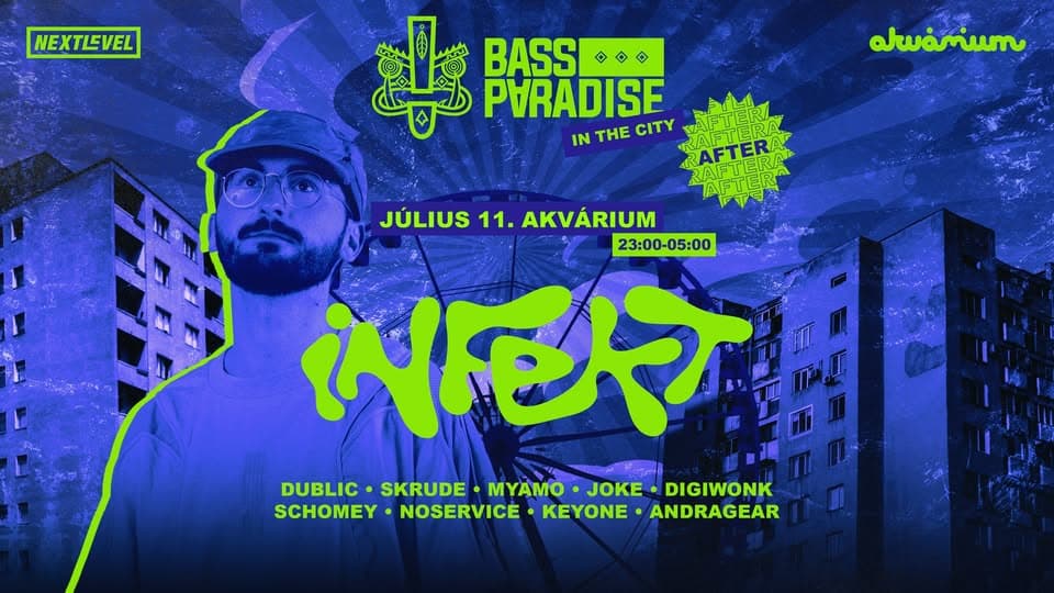 Bass Paradise in the City afterparty: Infekt (DE)